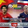 fb88-Tỷ lệ kèo Việt Nam Thái Lan vòng loại World Cup 2022