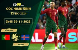 Fb88 soi kèo trận đấu Bồ Đào Nha vs Iceland