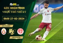 Fb88 soi kèo trận đấu Galatasaray vs Antalyaspor